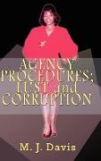 Agency Procedures, Lust and Corruption