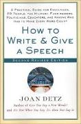 How to Write and Give a Speech, Second Revised Edition