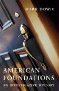 American Foundations: An Investigative History