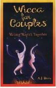 Wicca for Couples: Making Magick Together