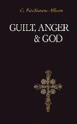 Guilt, Anger, and God