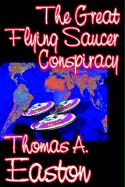 The Great Flying Saucer Conspiracy