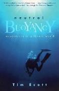 Neutral Buoyancy: Adventures in a Liquid World