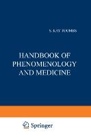 Handbook of Phenomenology and Medicine