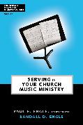 Serving in Your Church Music Ministry