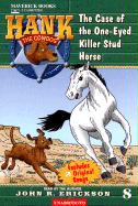 The Case of the One-Eyed Killer Stud Horse