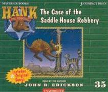 The Case of the Saddle House Robbery