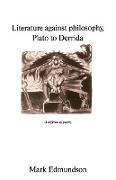 Literature against Philosophy, Plato to Derrida