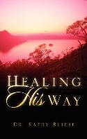 Healing His Way