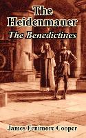 The Heidenmauer: The Benedictines