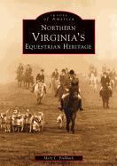 Northern Virginia's Equestrian Heritage