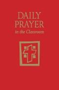 Daily Prayer in the Classroom