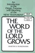 The Word of the Lord Grows