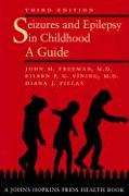 Seizures and Epilepsy in Childhood: A Guide