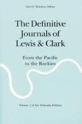 The Definitive Journals of Lewis and Clark, Vol 7