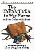 The Tarantula in My Purse: And 172 Other Wild Pets