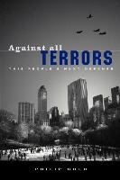 Against All Terrors: This People's Next Defense