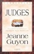 Comments on the Book of Judges: With Reflections and Explanations Regarding the Deeper Christian Life