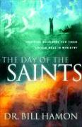 Day of the Saints: Equiping Believers for Their Revolutionary Role in Ministry