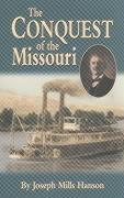 The Conquest of the Missouri