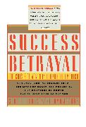 Success and Betrayal