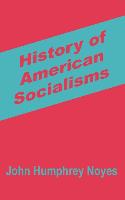 History of American Socialisms