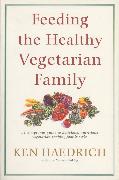 Feeding the Healthy Vegetarian Family