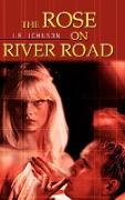 The Rose on River Road