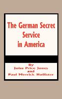 German Secret Service in America, The