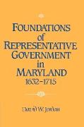 Foundations of Representative Government in Maryland, 1632 1715