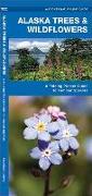 Alaska Trees & Wildflowers: A Folding Pocket Guide to Familiar Species