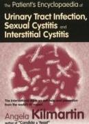 The Patient's Encyclopaedia of Cystitis, Sexual Cystitis, Interstitial Cystitis