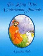 King Who Understood Animals