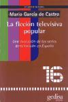 La ficción televisiva popular : una evolución de las series de televisión en España