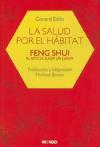 La salud por el hábitat : Feng shui