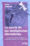 La teoría de las inteligencias liberadoras : estrategias para entrenar la capacidad mental y la creatividad