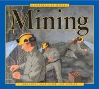 America at Work: Mining