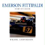 Emerson Fittipaldi: Heart of a Racer