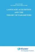 Language Acquisition and the Theory of Parameters