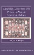 Language, Discourse and Power in African American Culture