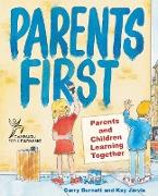 Parents first