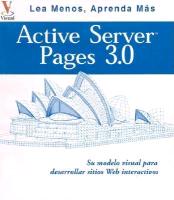 Active Server Pages 3.0: Su Plano Visual Para Desarrollar Itios Web Interactivos