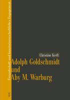 Adolph Goldschmidt und Aby M. Warburg