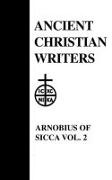 08. Arnobius of Sicca, Vol. 2