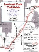 Lewis and Clark Trail Guide: With Documentation of over 400 Lewis and Clark Campsites