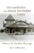 Life and Death in a Small Southern Town