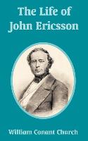 Life of John Ericsson, The
