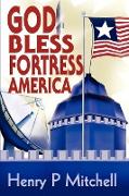 God Bless Fortress America