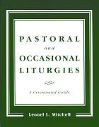 Pastoral and Occasional Liturgies