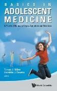 BASICS IN ADOLESCENT MEDICINE